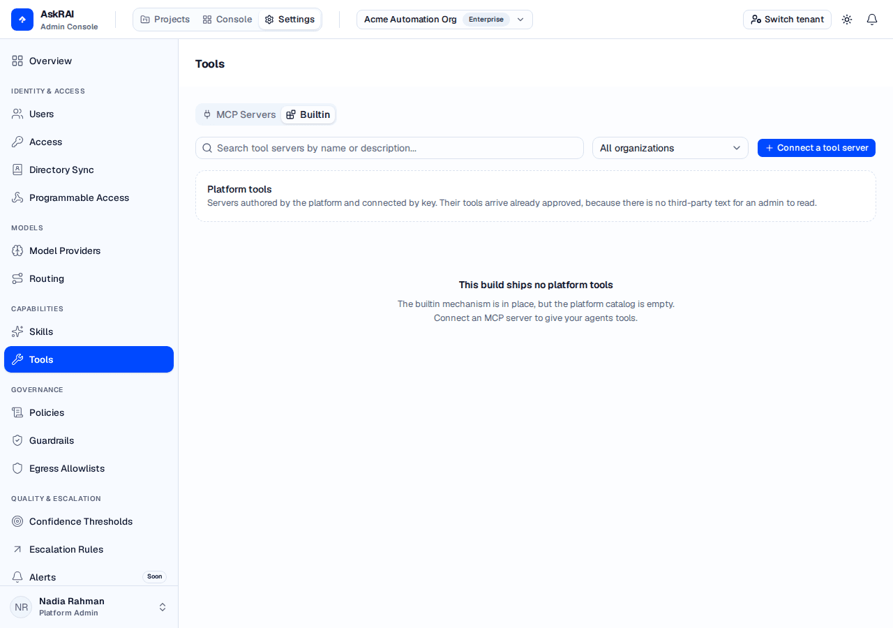The Builtin tab stating that this build ships no platform tools, above the tenant's own connected servers