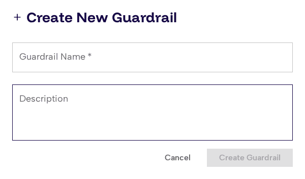 Create Guardrail dialog with name and description fields